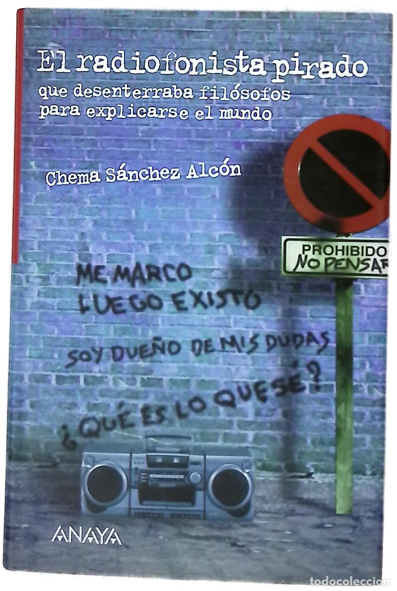 Libros: El radiofonista pirado que desenterraba fil&oacute;sofos para explicarse el mundo