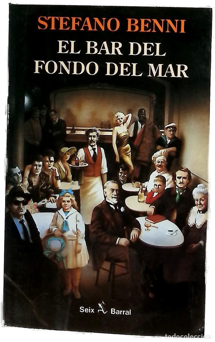 B&uuml;cher: El bar del fondo del mar - Benni, Stefano; Gaspar, Silvia