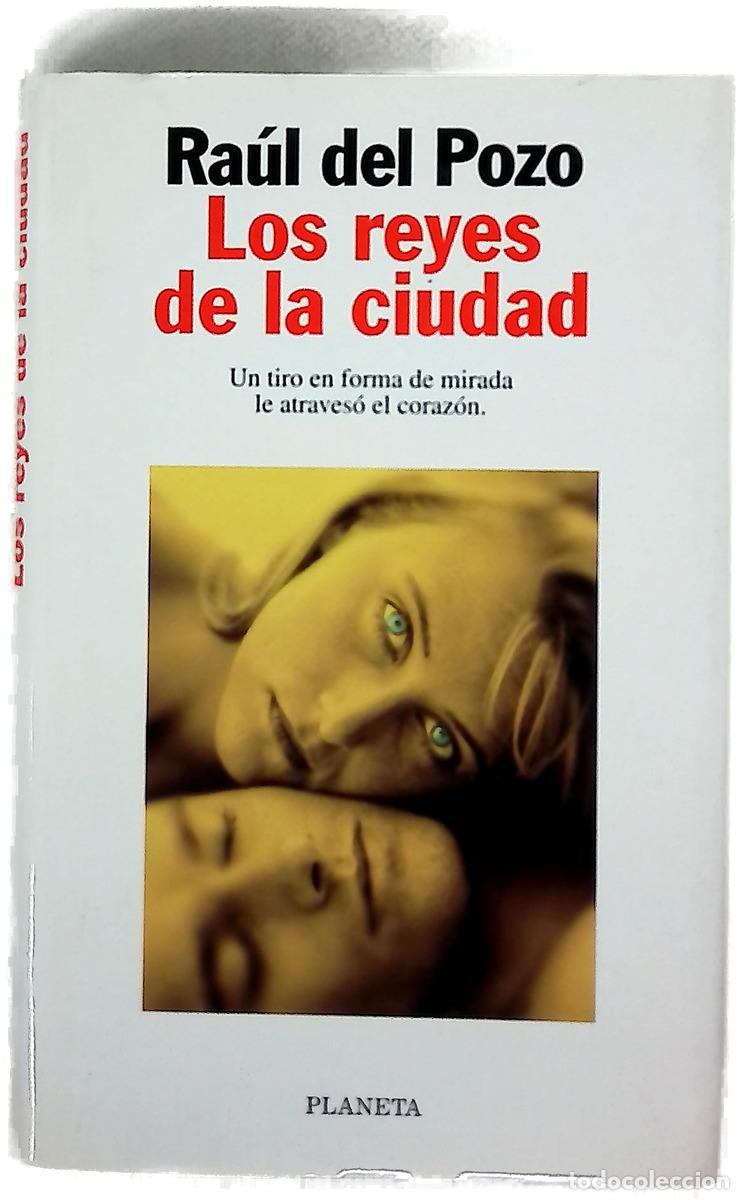 B&uuml;cher: Los reyes de la ciudad - Pozo, Ra&uacute;l del
