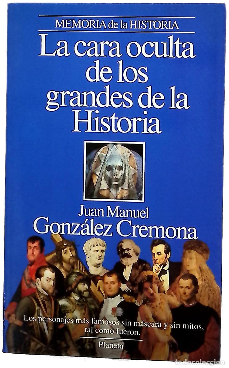 Libri di seconda mano: La cara oculta de los grandes de la historia