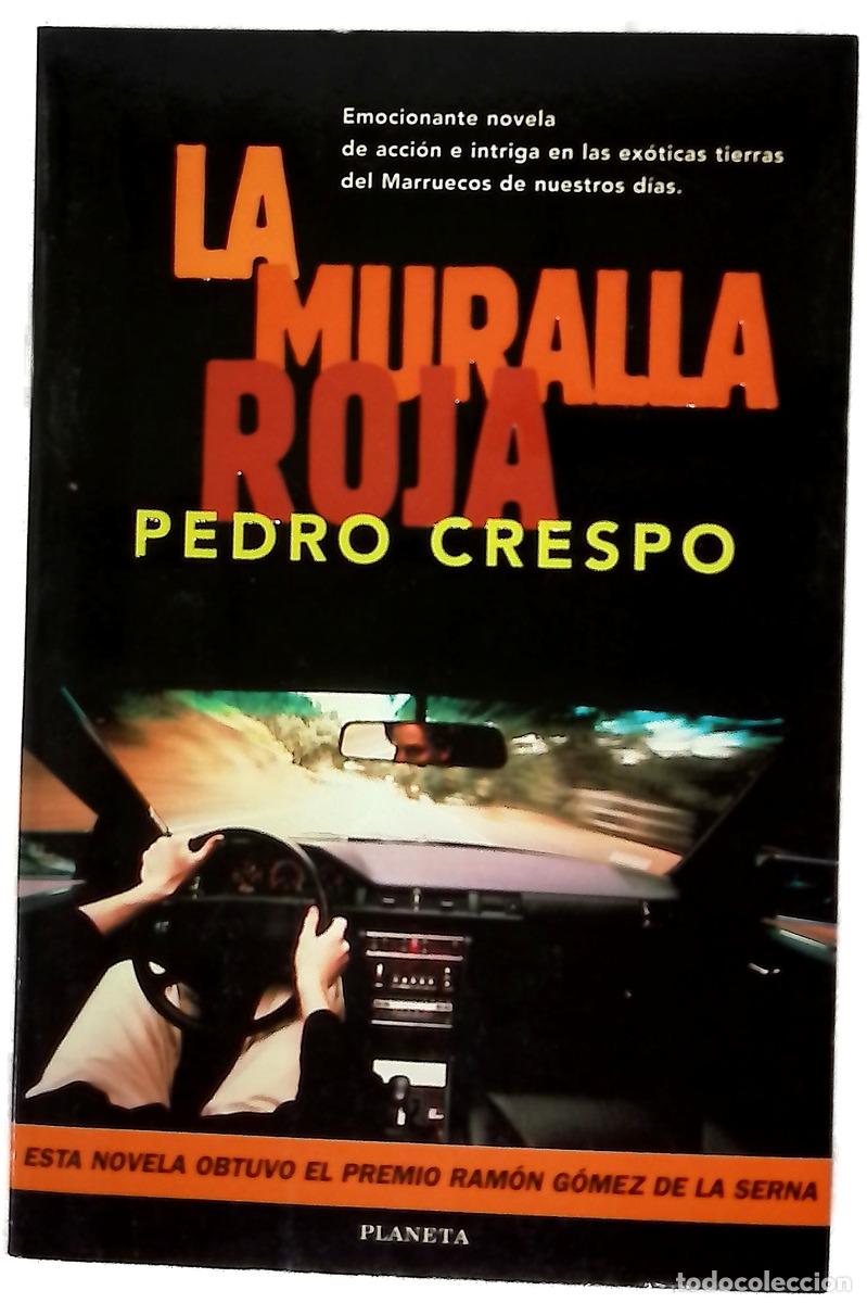 books: La muralla roja - Crespo, Pedro