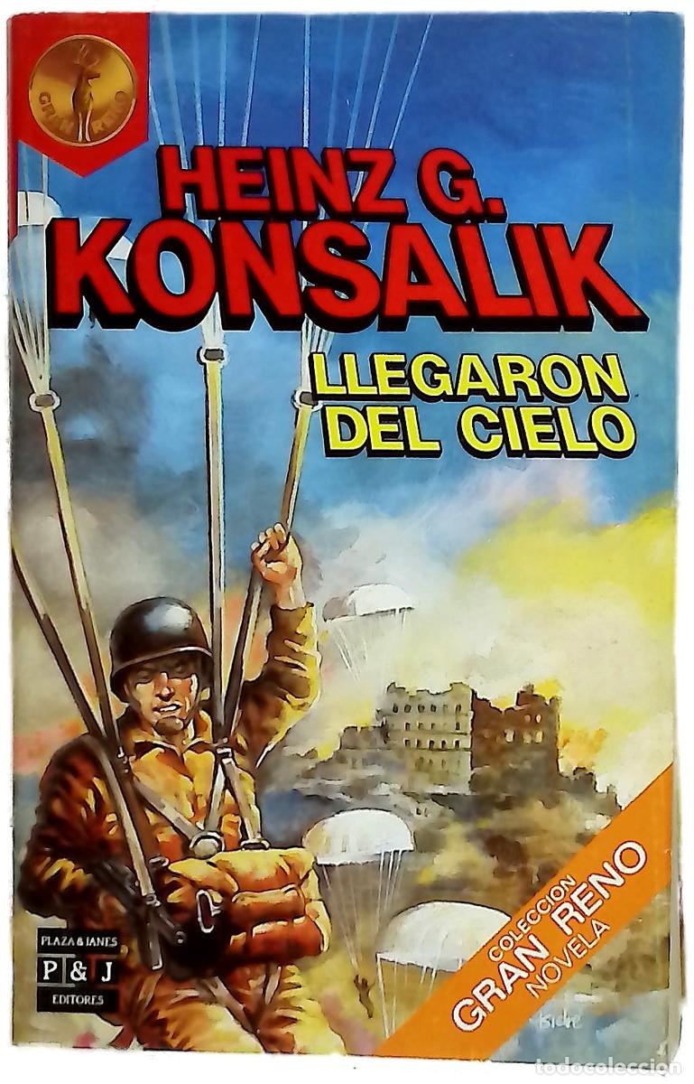 books: Llegaron del cielo - Konsalik, Heinz G