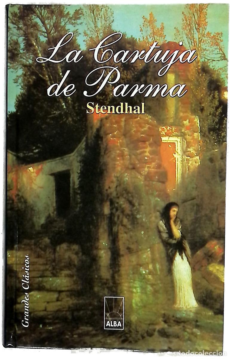 Livres: La cartuja de Parma - Stendhal
