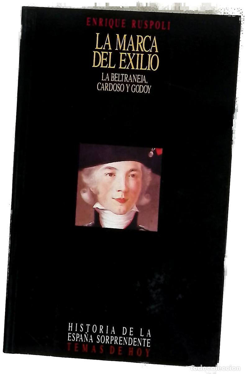Livres: La marca del exilio La Beltraneja, Cardoso y Godoy