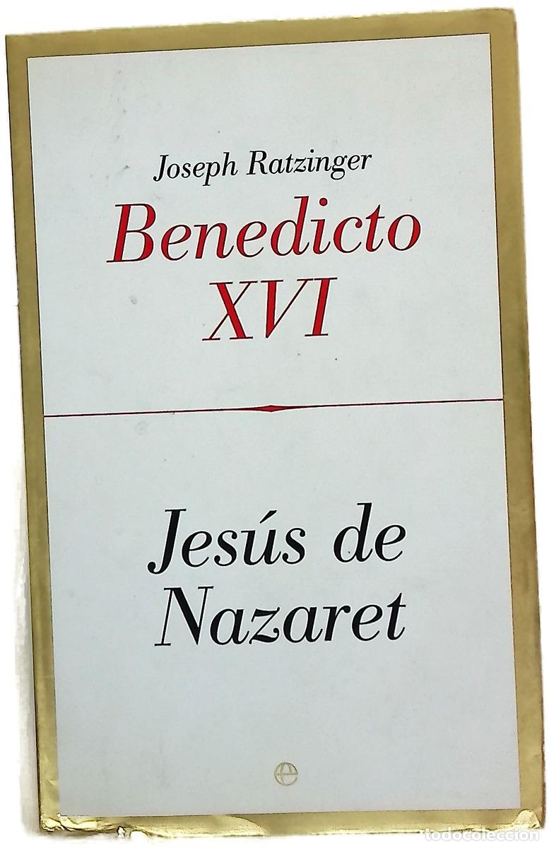 Livres: Jes&uacute;s de Nazaret. - Benedicto