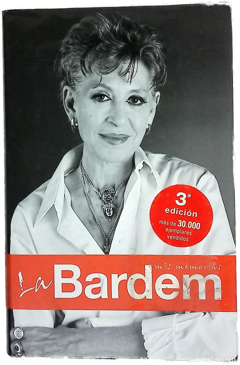 Livres: La Bardem mis memorias - Bardem, Pilar; Bardem, Carlos
