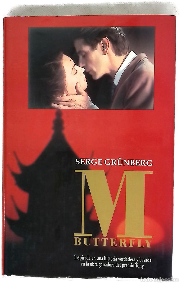 Livres: M. Butterfly - Gr&uuml;nberg, Serge; Clavel Lled&oacute;, Teresa