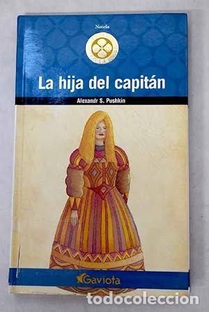 Libros: La hija del Capit&aacute;n - Aleksandr Sergueevich Pushkin.
