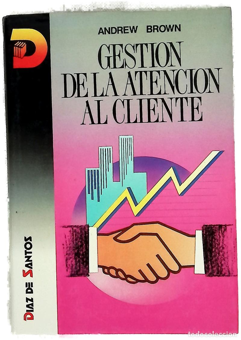 Libros: Gesti&oacute;n de la atenci&oacute;n al cliente