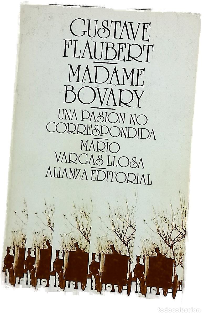 Libros: Madame Bovary - Flaubert, Gustave; Vargas Llosa, Mario; Berges, Consuelo