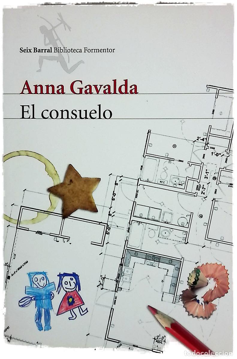 Libros: El consuelo - Gavalda, Anna