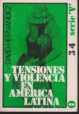 Libros: TENSIONES Y VIOLENCIA EN AMERICA LATINA