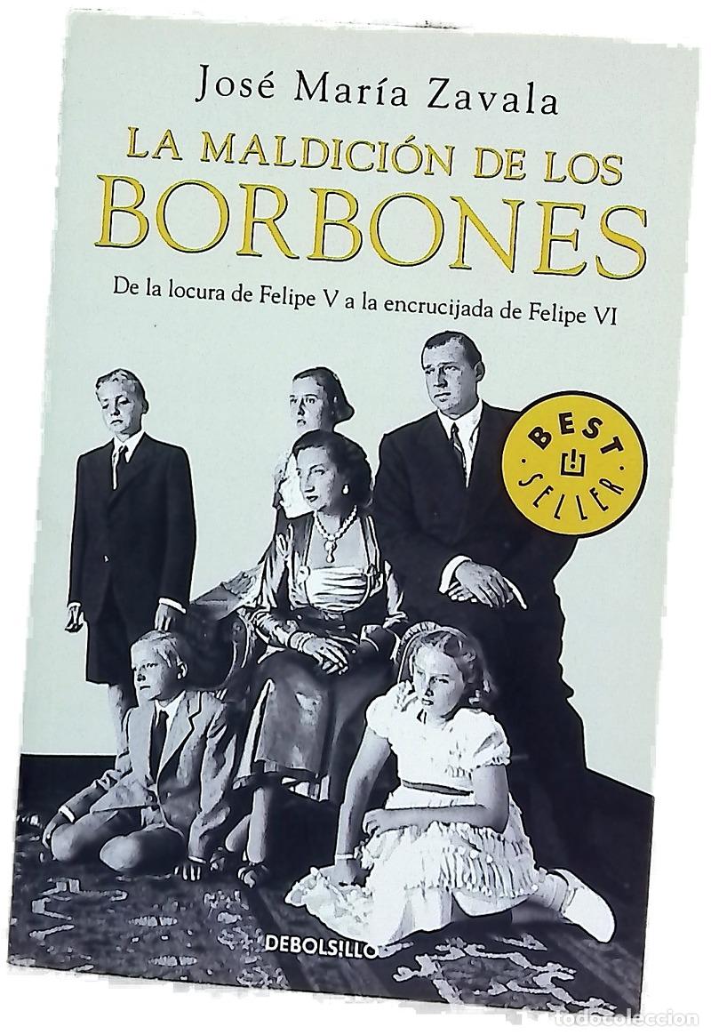 Libros: La maldici&oacute;n de los Borbones de la locura de Felipe V a la encrucijada de Felipe VI