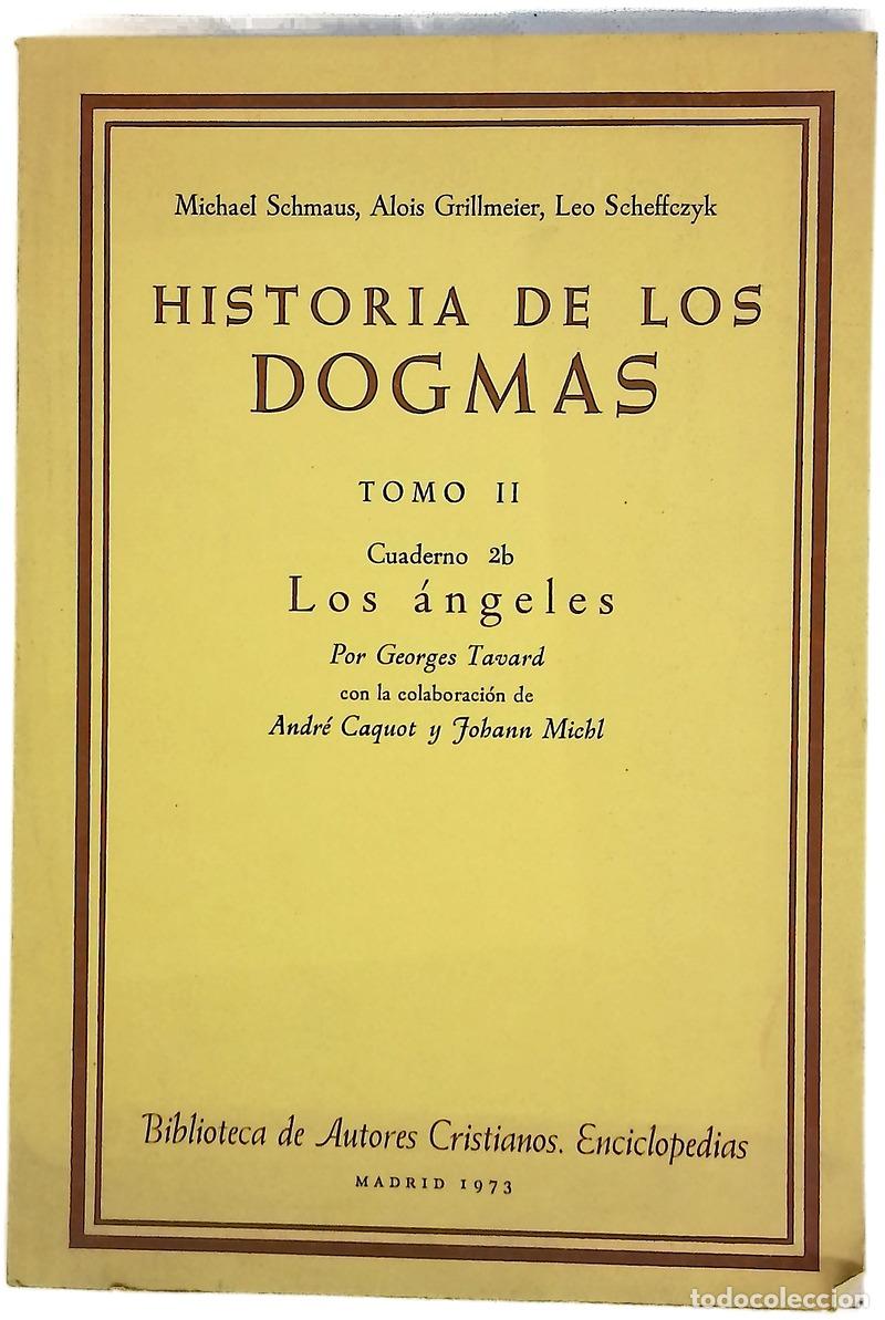 B&uuml;cher: Historia de los Dogmas, tomo II: Los &aacute;ngeles