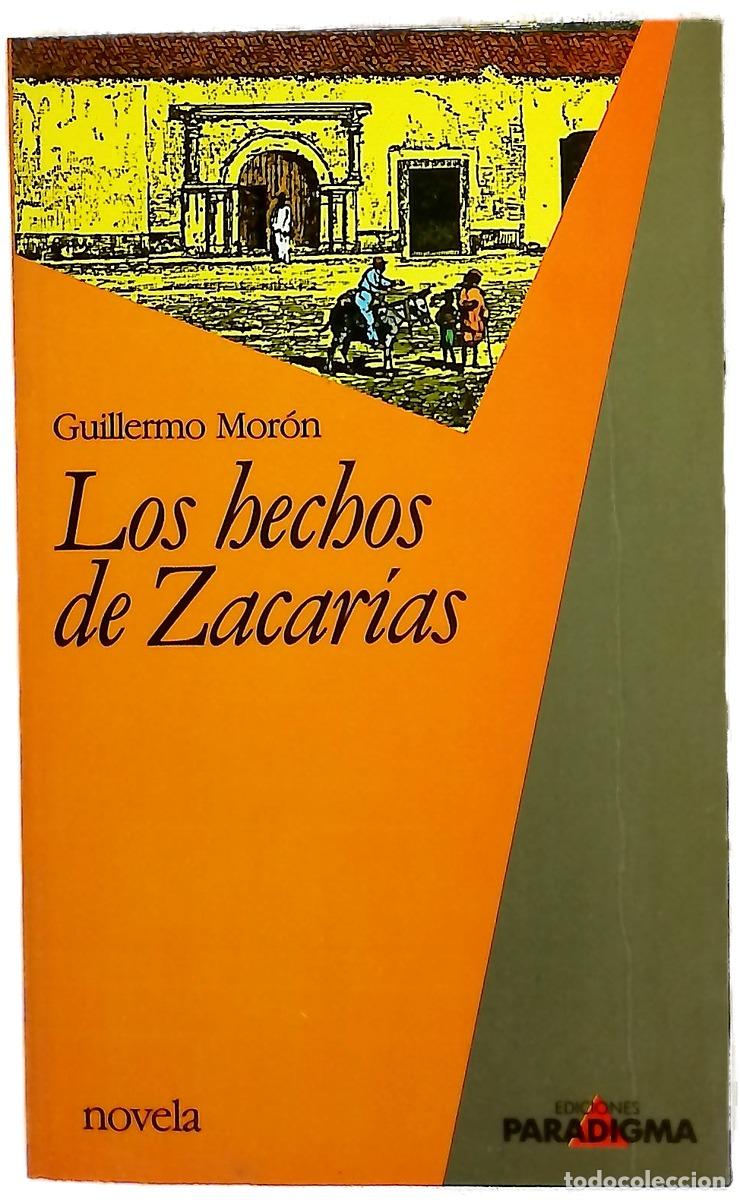 B&uuml;cher: Los hechos de Zacar&iacute;as - Mor&oacute;n, Guillermo