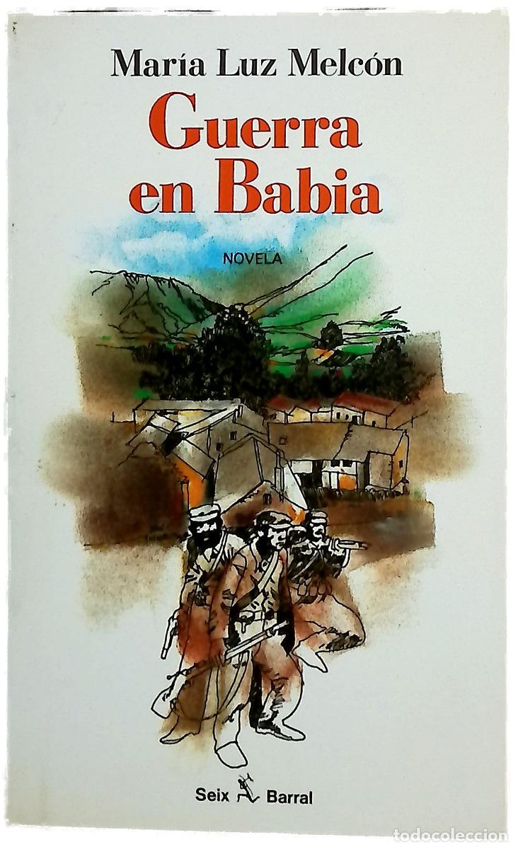 B&uuml;cher: Guerra en Babia - Melc&oacute;n, Mar&iacute;a Luz