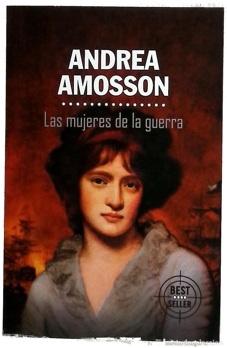 Libros: Las mujeres de la guerra - Amosson, Andrea