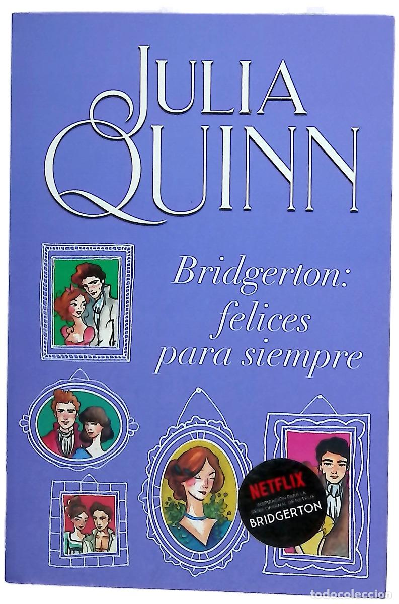 Libros: Bridgerton: felices para siempre