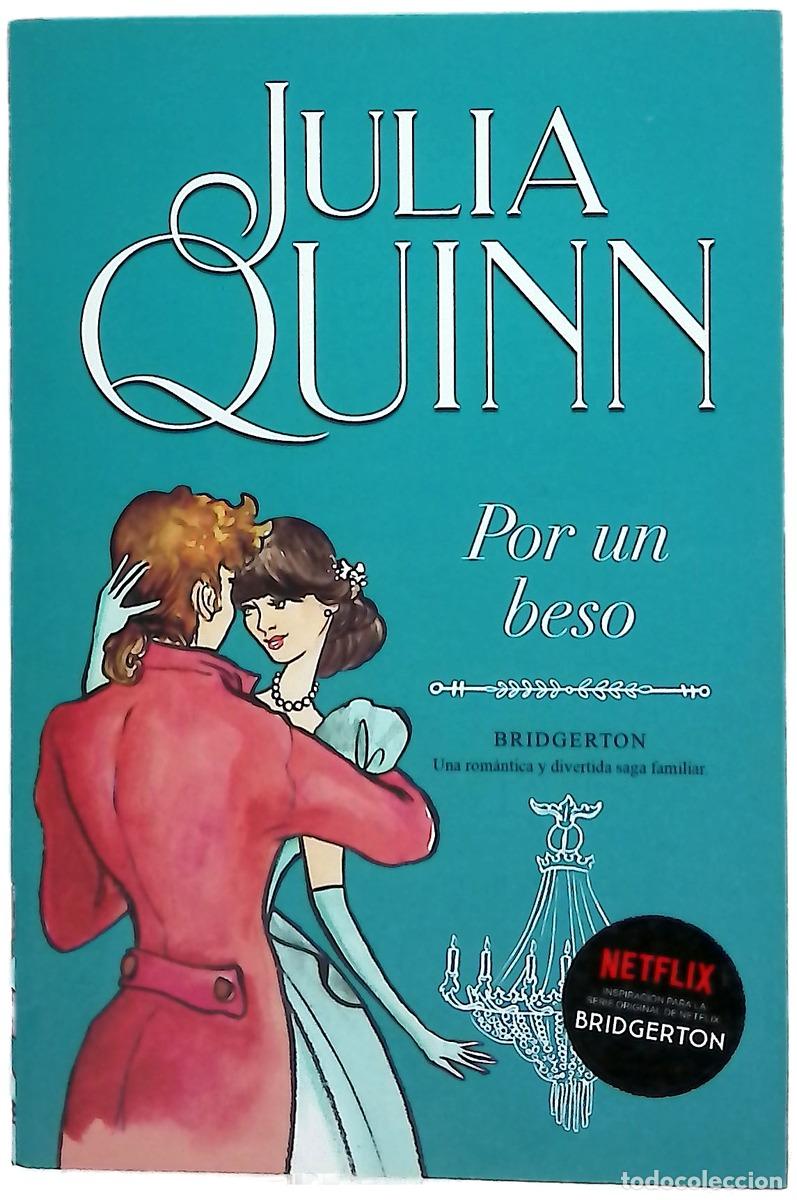 Libros: Por un beso - Quinn, Julia; Vi&ntilde;as Donoso, Claudia