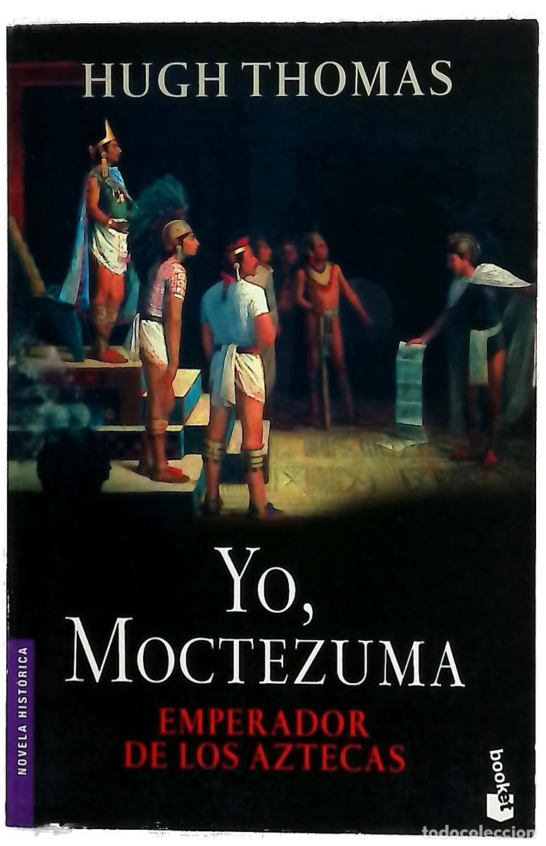 Libros: Yo, Moctezuma, emperador de los aztecas