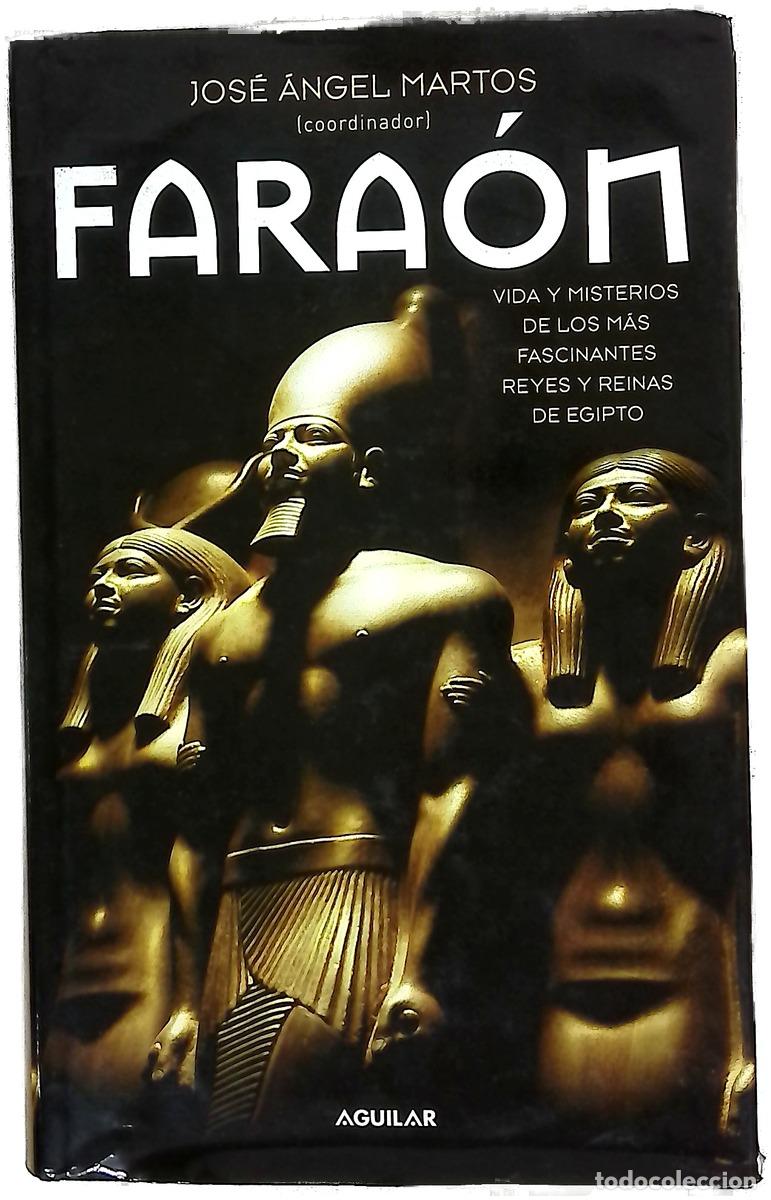 Libros: Fara&oacute;n vida y misterios de los m&aacute;s fascinantes reyes y reinas de Egipto