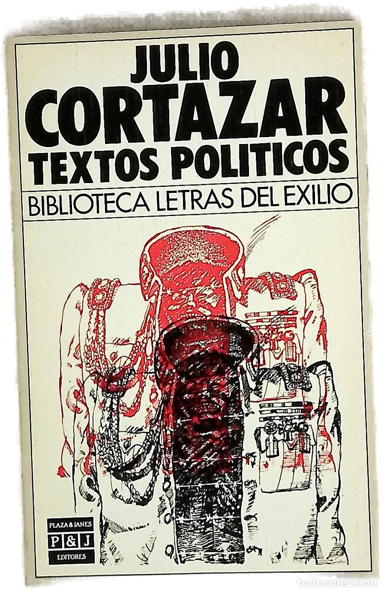 Libros: Textos pol&iacute;ticos - Cort&aacute;zar, Julio