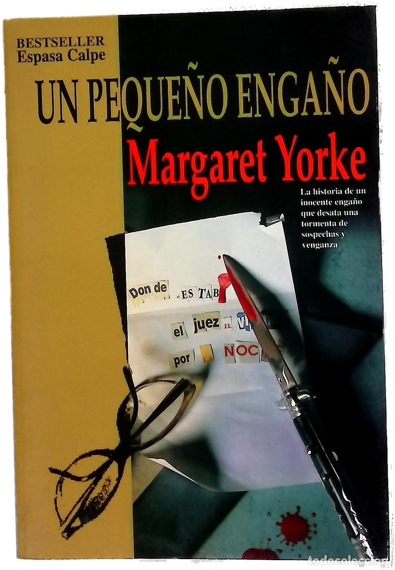 B&uuml;cher: Un peque&ntilde;o enga&ntilde;o - Yorke, Margaret; Valenciano Mart&iacute;nez-Orozco, Paloma