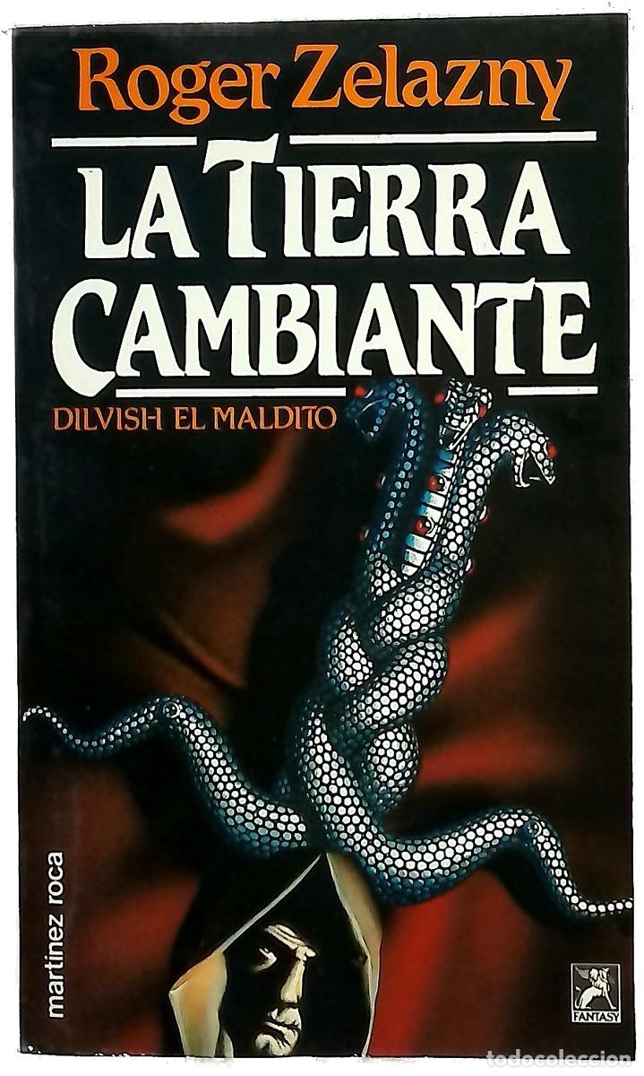B&uuml;cher: La tierra cambiante - Zelazny, Roger; Sol&egrave;, Albert