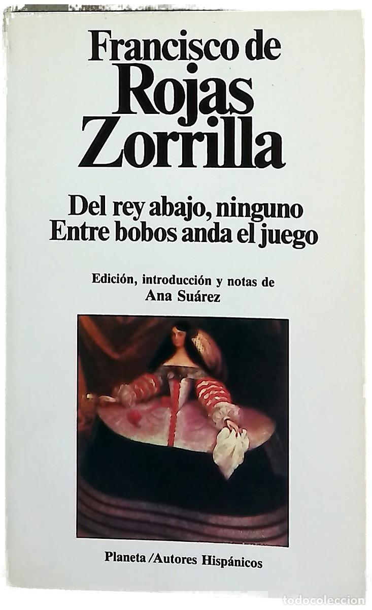 B&uuml;cher: Del rey abajo ninguno Entre bobos anda el juego