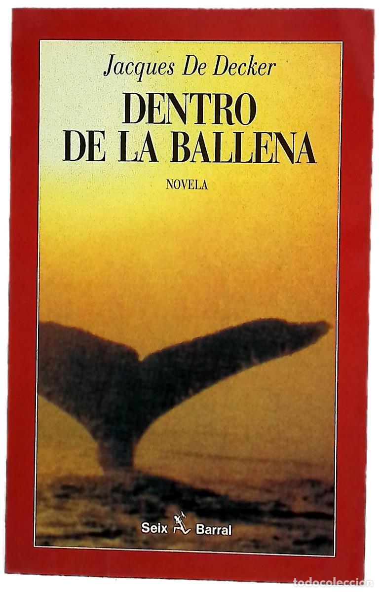 B&uuml;cher: Dentro de la ballena - Decker, Jacques