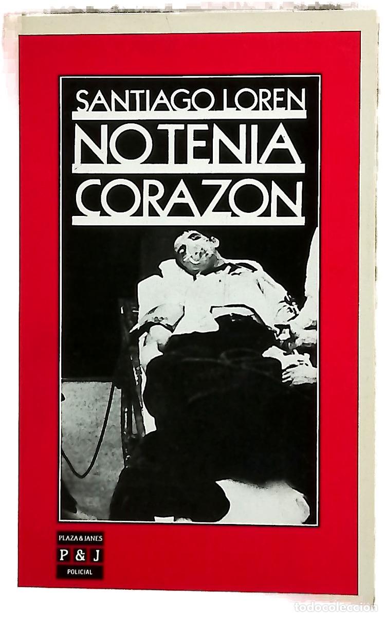Libros: No Tenia Corazon/Without a Heart