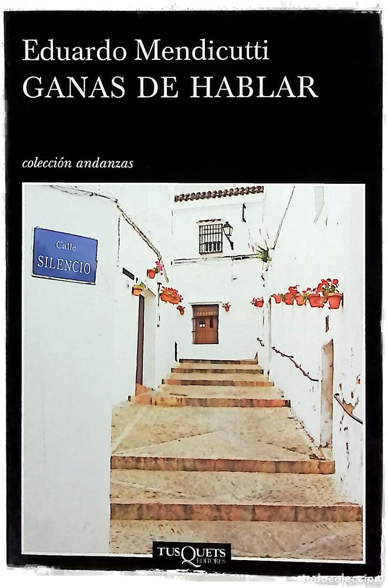 Libros: Ganas de hablar - Mendicutti, Eduardo