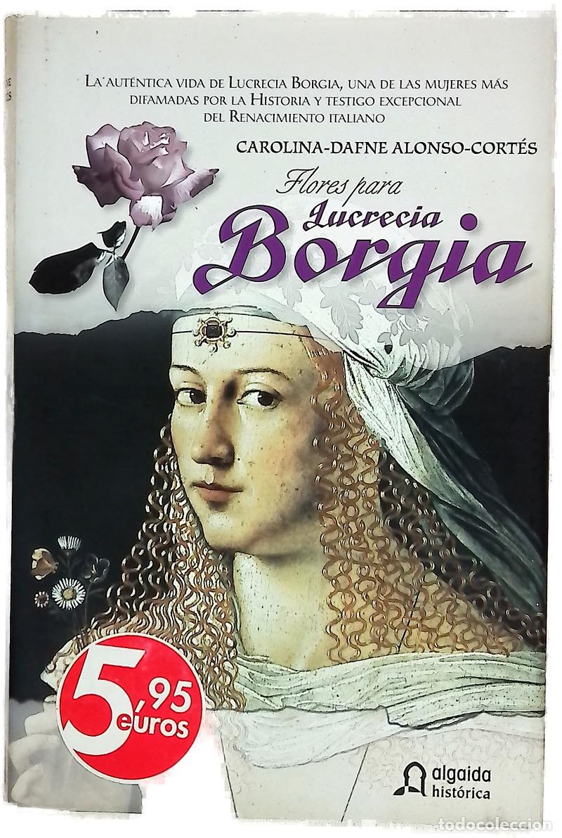 B&uuml;cher: Flores para Lucrecia Borgia