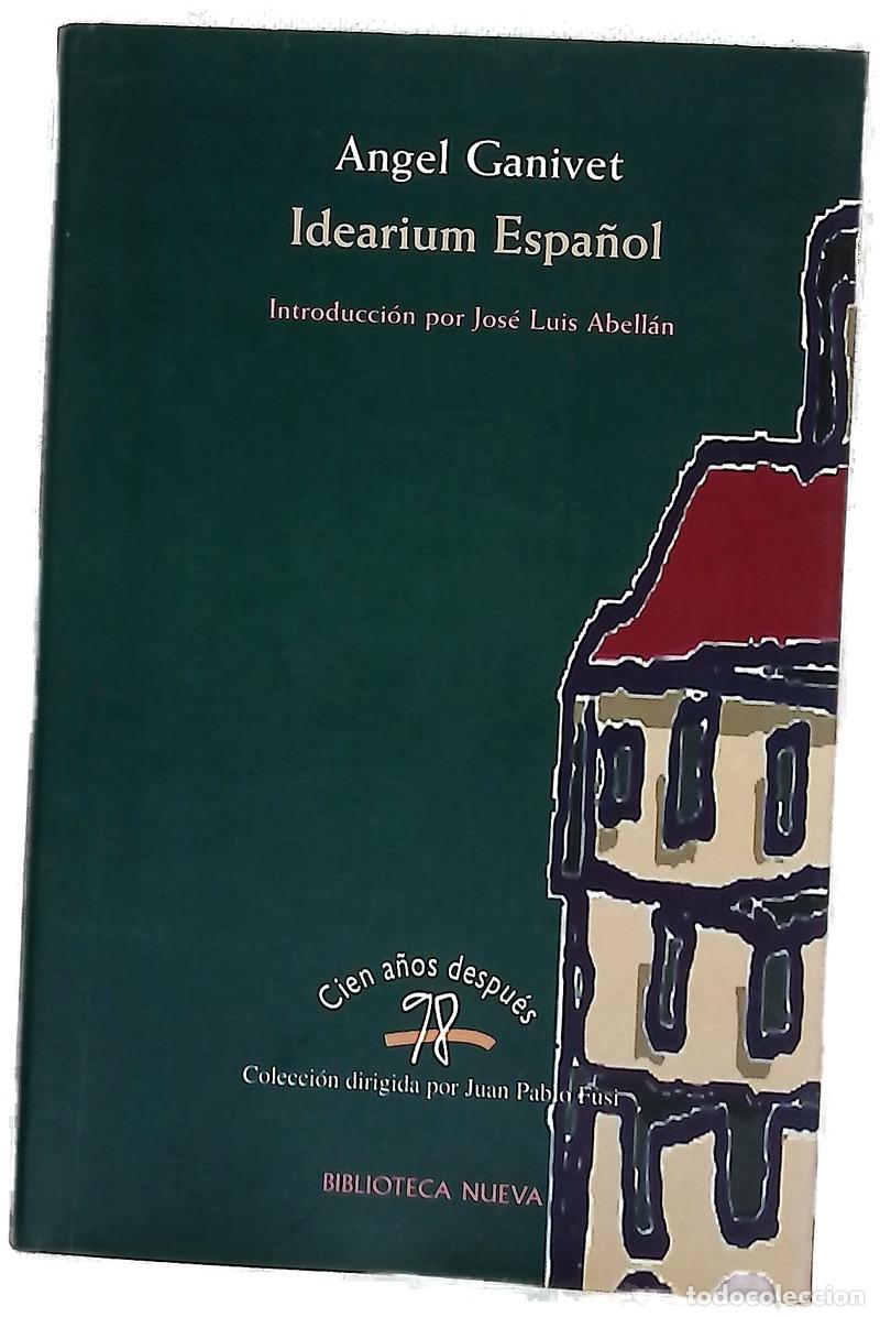B&uuml;cher: Idearium espa&ntilde;ol El porvenir de Espa&ntilde;a