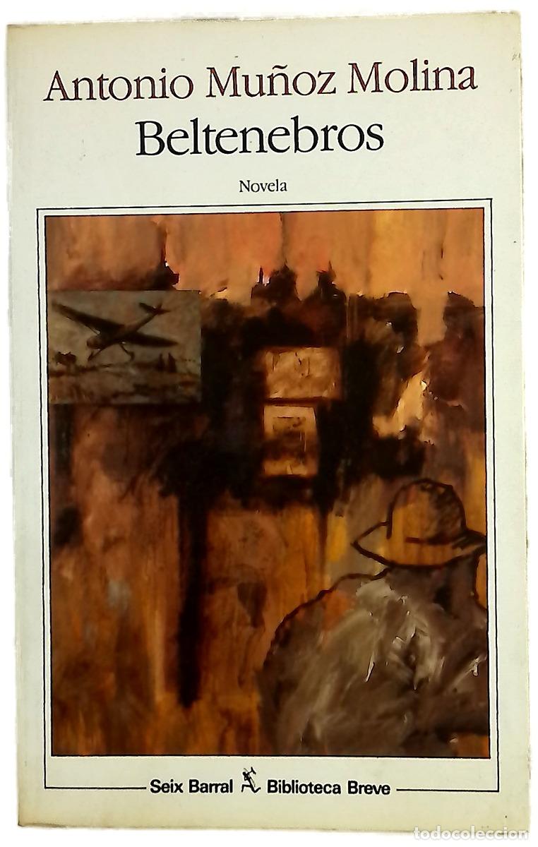 Libros: Beltenebros - Mu&ntilde;oz Molina, Antonio
