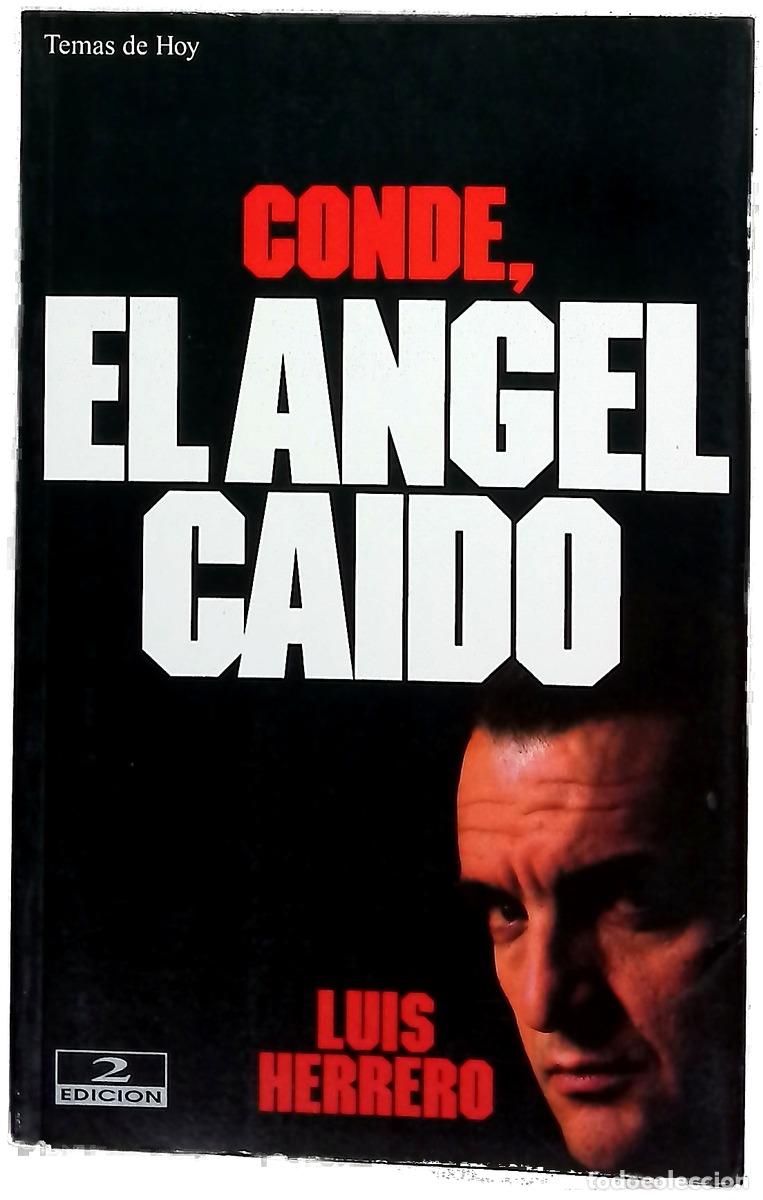 Libros: Conde, el &aacute;ngel ca&iacute;do - Herrero, Luis