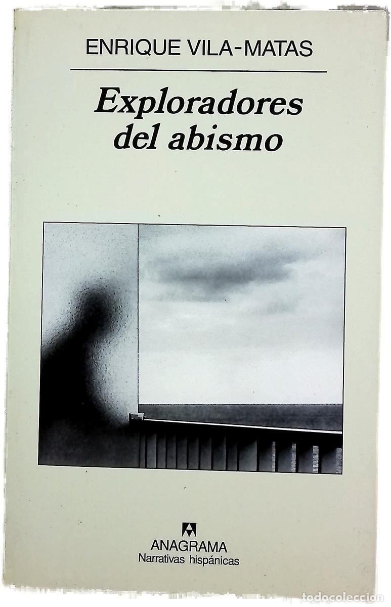 Livros em segunda m&atilde;o: Exploradores del abismo - Vila-Matas, Enrique