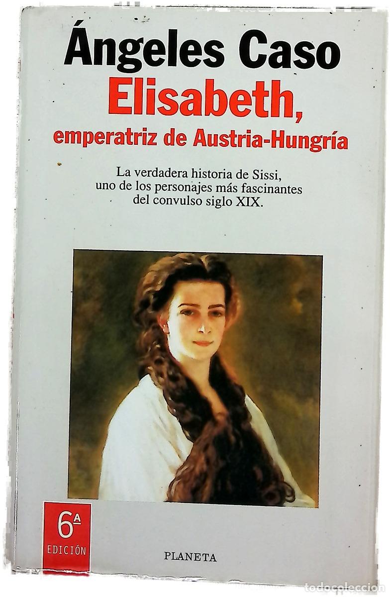 Livros em segunda m&atilde;o: Elisabeth, emperatriz de Austria-Hungr&iacute;a o El hada maldita