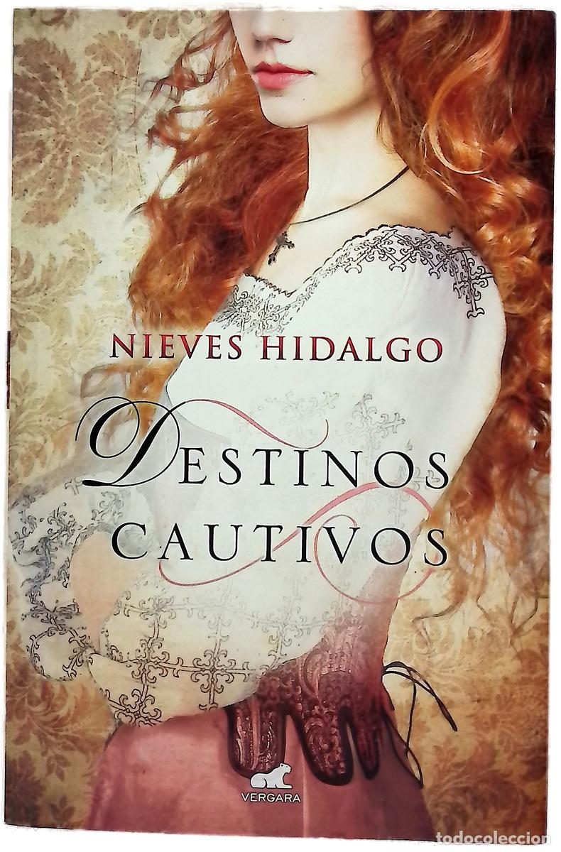 Livres: Destinos cautivos - Hidalgo, Nieves