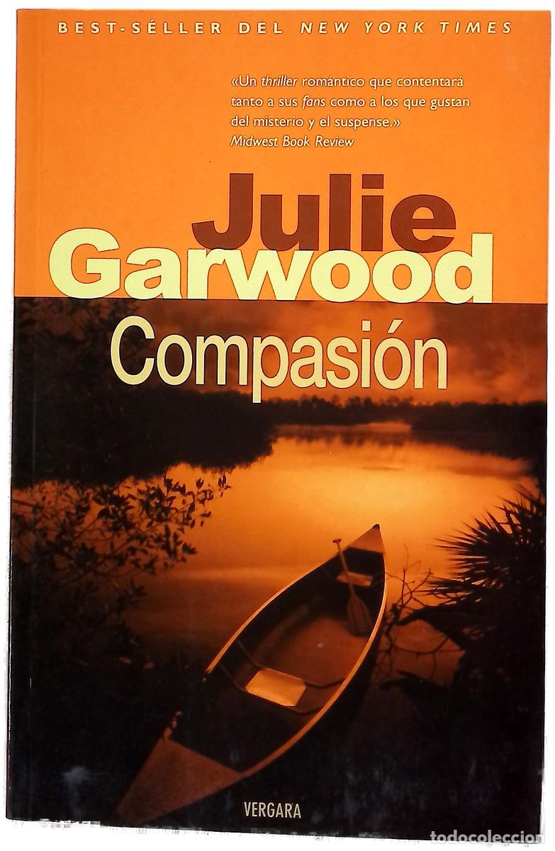 Livres: Compasi&oacute;n - Garwood, Julie