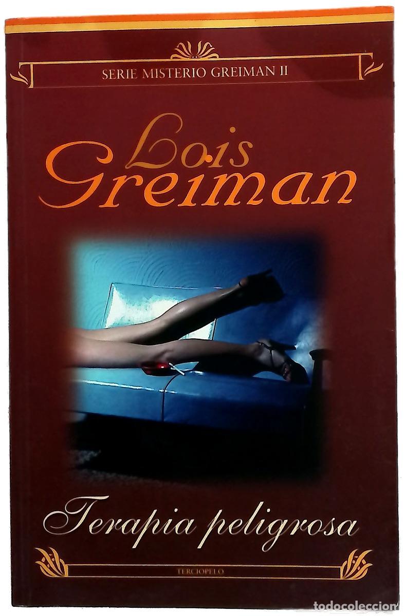 Livres: Terapia peligrosa - Greiman, Lois