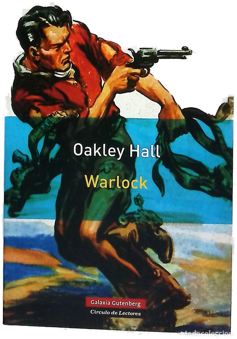 Livres: Warlock - Hall, Oakley; G&oacute;mez Ib&aacute;&ntilde;ez, Benito