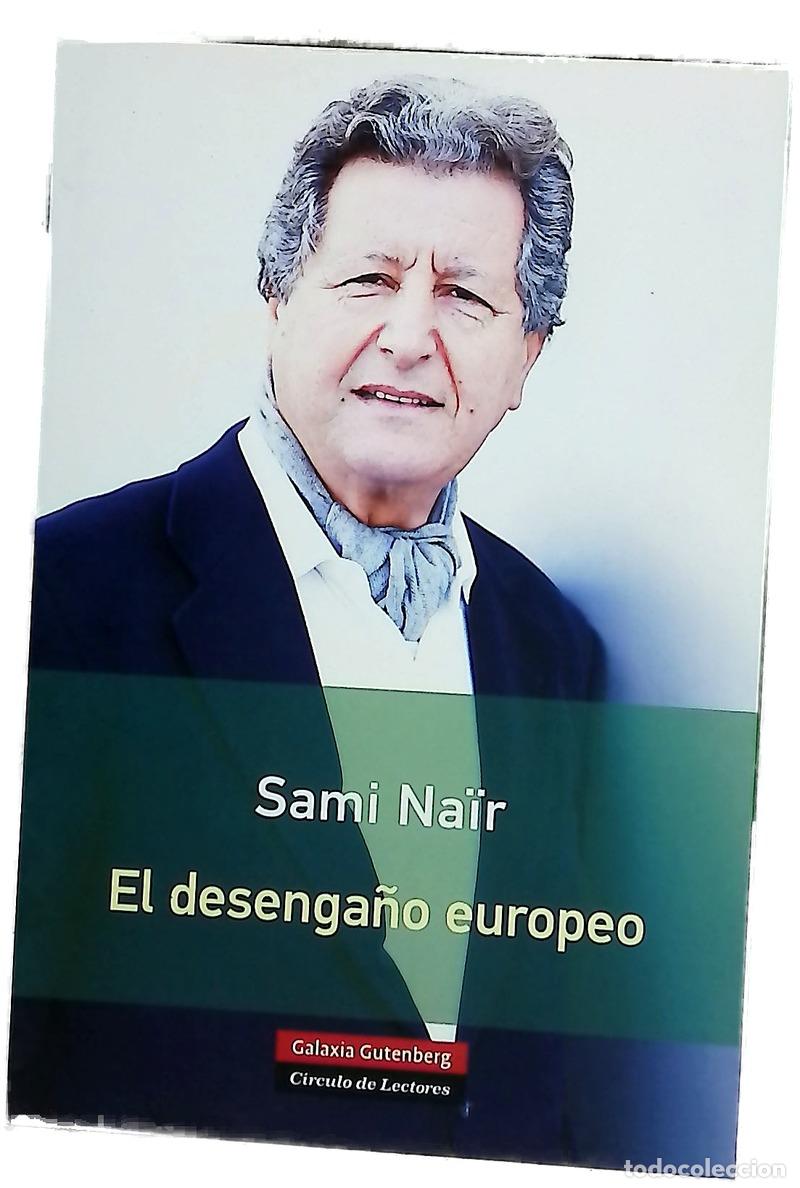 Libros: El desenga&ntilde;o europeo - Na&iuml;r, Sami; Cohen, James
