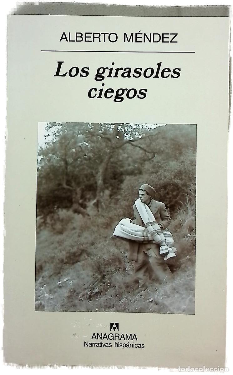 B&uuml;cher: Los girasoles ciegos - M&eacute;ndez, Alberto