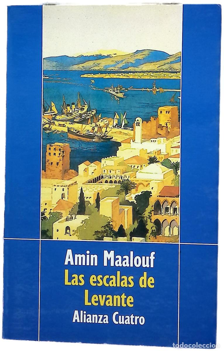 B&uuml;cher: Las escalas de levante - Maalouf, Amin