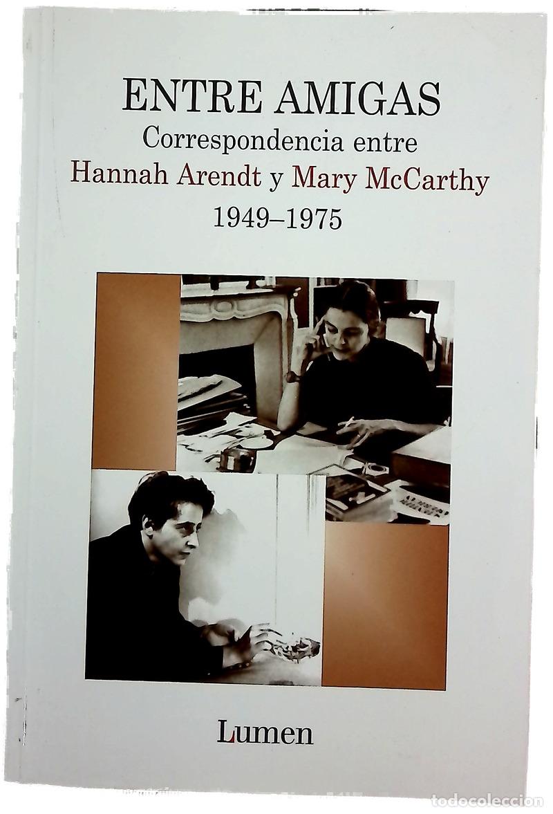 Libros: Entre amigas correspondencia entre Hannah Ardent y Mary McCarthy, 1949-1975