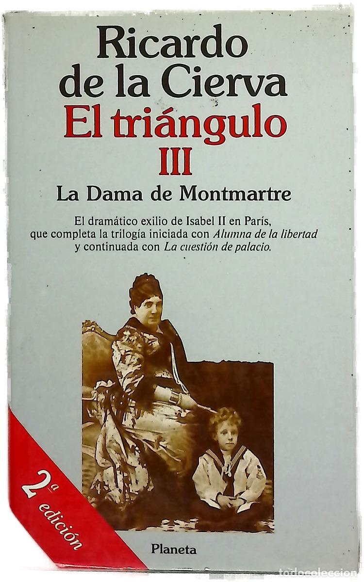 Libros: El tri&aacute;ngulo III: La dama de Montmartre