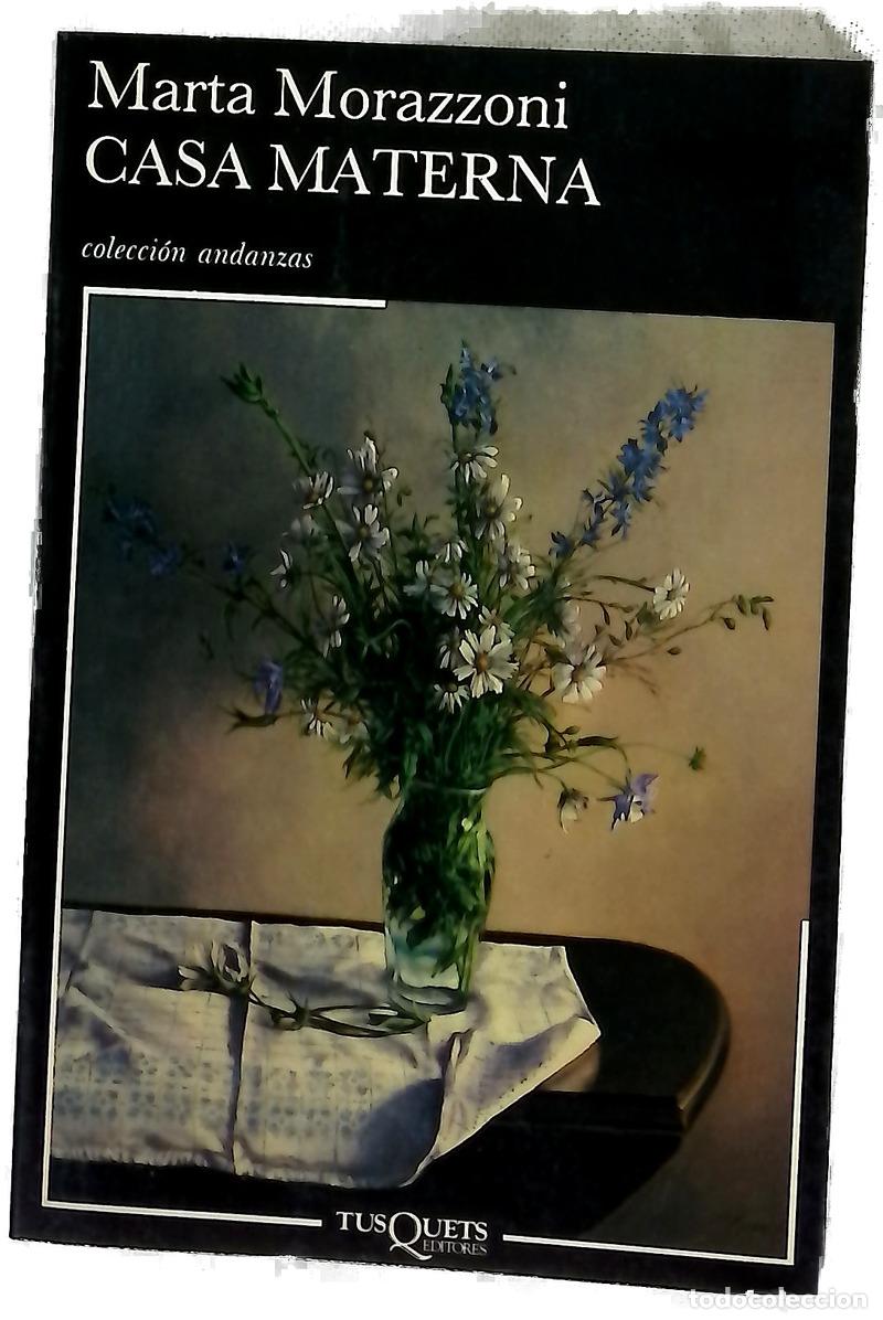 Libros: Casa materna - Morazzoni, Marta; Manzano, Carlos
