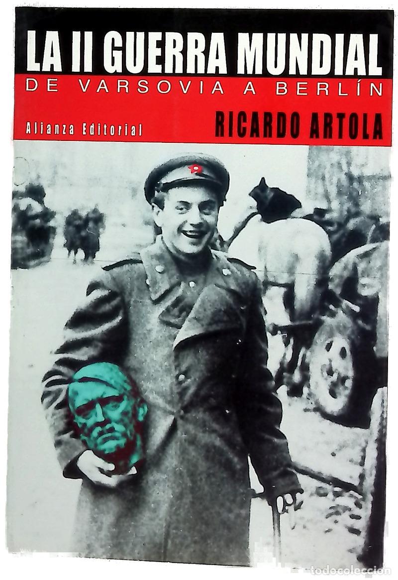 Libros: La Segunda Guerra Mundial de Varsovia a Berl&iacute;n