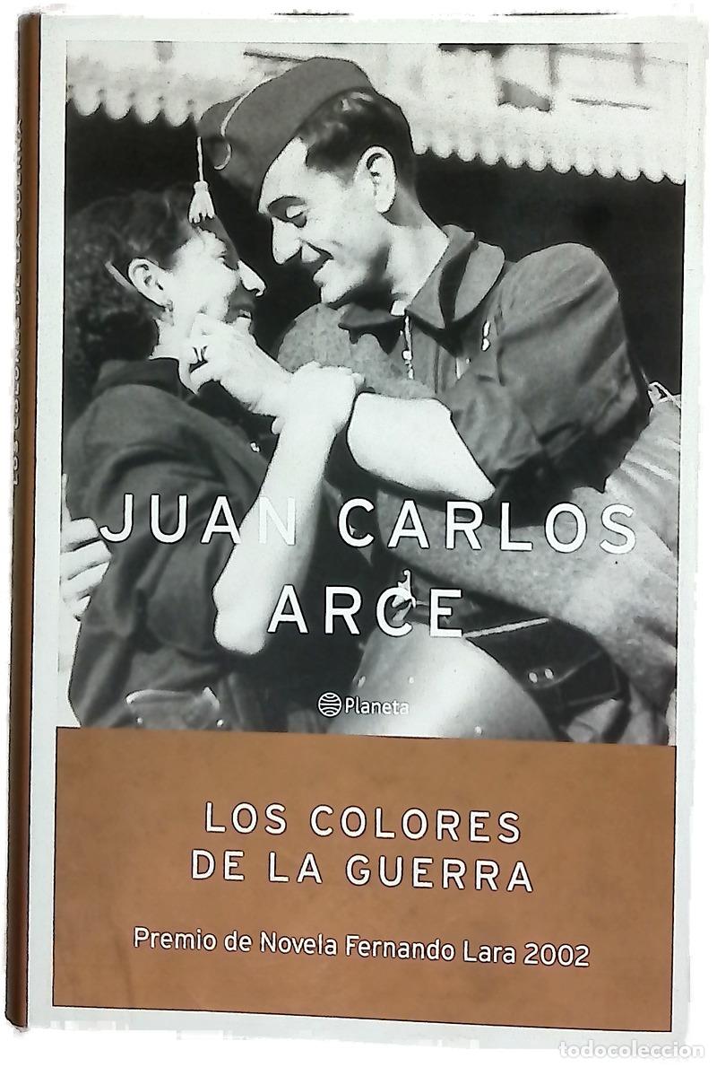Libros: Los colores de la guerra - Arce, Juan Carlos